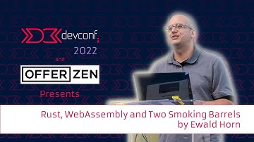 Rust, WebAssembly and Two Smoking Barrels by Ewald Horn