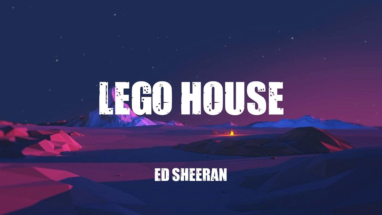 Ed Sheeran Lego House Lyrics YouTube ed-sheeran-lego-house-lyrics-youtube