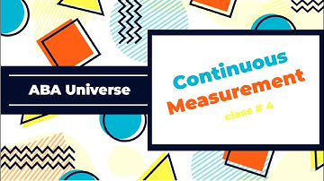 Continuous Measurement ABA