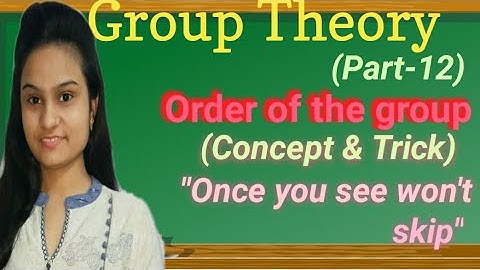 Group Theory part-12|Order of group With Concept & Short Trick for NET GATE by vinita Choudhary