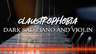 ♫ Sad Piano & Violin Music, Dark ♫ - Claustrophobia - Royalty Free Horror Music