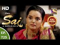 Mere Sai - Ep 725 - Full Episode - 21st October, 2020