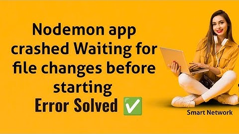 Nodemon App Crashed Error Waiting for changes before starting || Solution 100% work ✅👆🏻