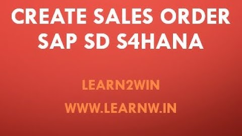 sap sd sales order creation | sap sd sales document types | sap sd sales and distribution #sap