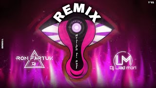 (Ron Fartuk & Liad Mori Remix) עדן חסון - מדליקה לי הכל Resimi