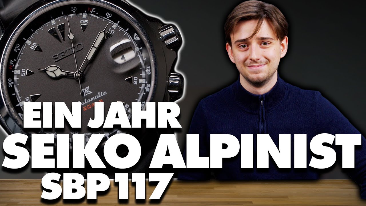 Ein Jahr mit der SEIKO ALPINIST SPB117 - YouTube