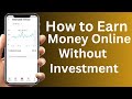 How to Earn Money Online Without investment For Students | Earn Money Online Without investment |