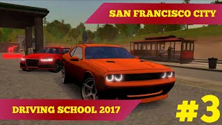 Driving School 2017 || San Francisco City #3 || Simulator Game 🎮 #drivingschool #gameplay screenshot 3