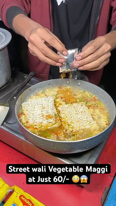 Street wali Vegetable Maggi at Just 60/- 😳😱|| Indian Street Food