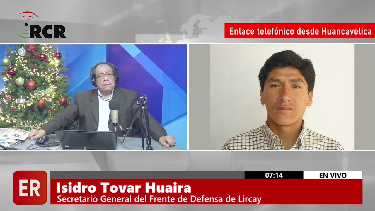 ENTREVISTA A ISIDRO TOVAR HUAIRA, SECRETARIO GENERAL DEL FRENTE DE DEFENSA DE LIRCAY - HUANCAVELICA