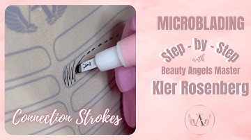 Microblading: Step - by - Step "Connection Strokes"