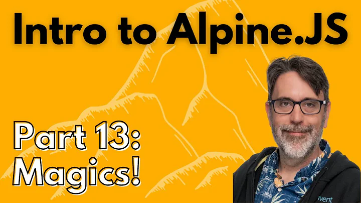 Alpine.js Magics