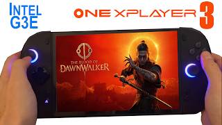 The Blood of Dawnwalker vs  OneXPlayer 3 ( Intel G3E + b390 )