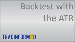 Use Excel to Backtest a Trading Strategy using an ATR Stop-loss