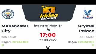 Manchester City Crystal Palace İddaa Tahminleri 27 Ağustos 2022 #iddaa