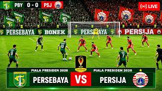 🔴 LIVE | 26 Juli 2026 | Persebaya vs Persija | Piala Presiden 2026 | Full Match | Simulasi FC 26