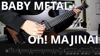 【BABYMETAL】Oh! MAJINAI (Instrumental cover)【Guitar Cover】＋Screen Tabs
