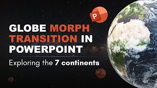 GLOBE MORPH TRANSITION in POWERPOINT | What if your slides could fly across continents? ✈️