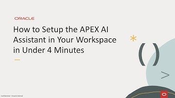 How to Setup the Oracle APEX AI Assistant in Your Workspace in Under 4 Minutes