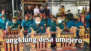 ANGKLUNG DESA UMEJERO. SUARA GAMBELANYA BIKIN SEDIH 😭..