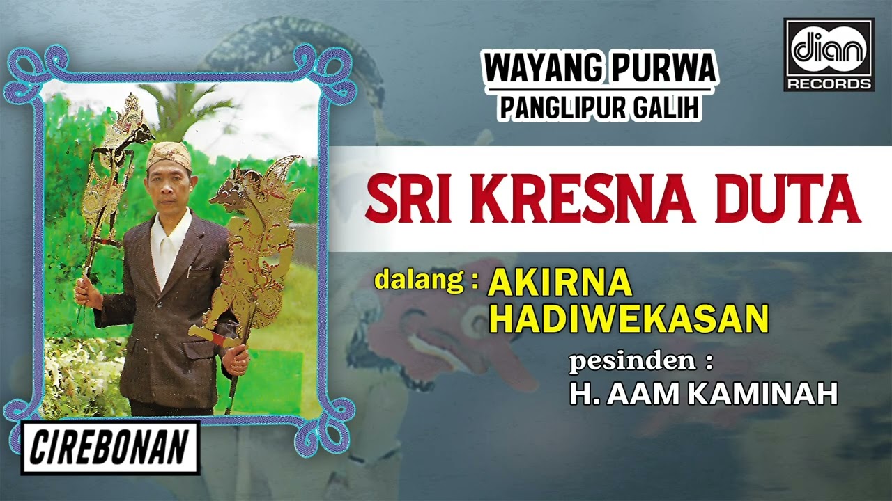 Gr Panglipur Galih - Akirna Hadiwekasan - Sri Kresna Duta | Wayang Purwa | Official Audio
