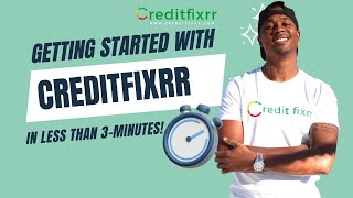 Getting Started With Creditfixrr In Less Than 3-Minutes screenshot 5