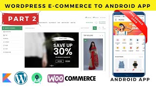 How To Create Wordpress E-commerce Android App With wooCommerce Part 2 | wooCommerce android app