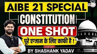 AIBE 21 Constitution One Shot Revision Class | Complete Syllabus  | By Shashank Yadav ⚖️