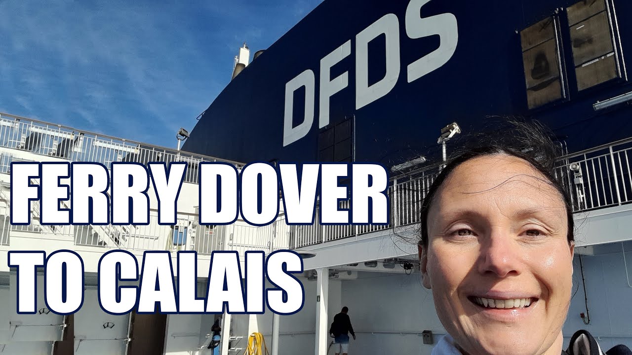 Review DFDS Ferry from Dover to Calais