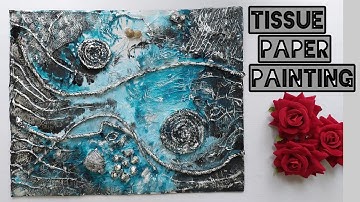 Mixed media art / Tissue paper painting/ Unbelievable art using waste items/ Lechu