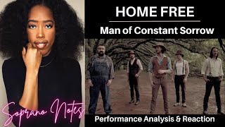 Opera Singer Reacts to Home Free | Man of Constant Sorrow | Performance Analysis |