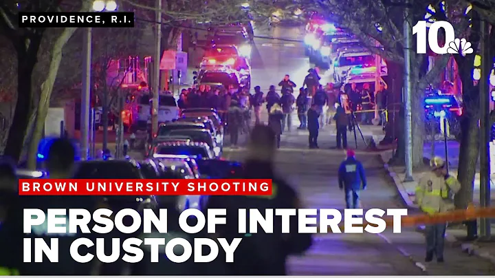 Breaking: Providence police say person of interest in custody in Brown University shooting