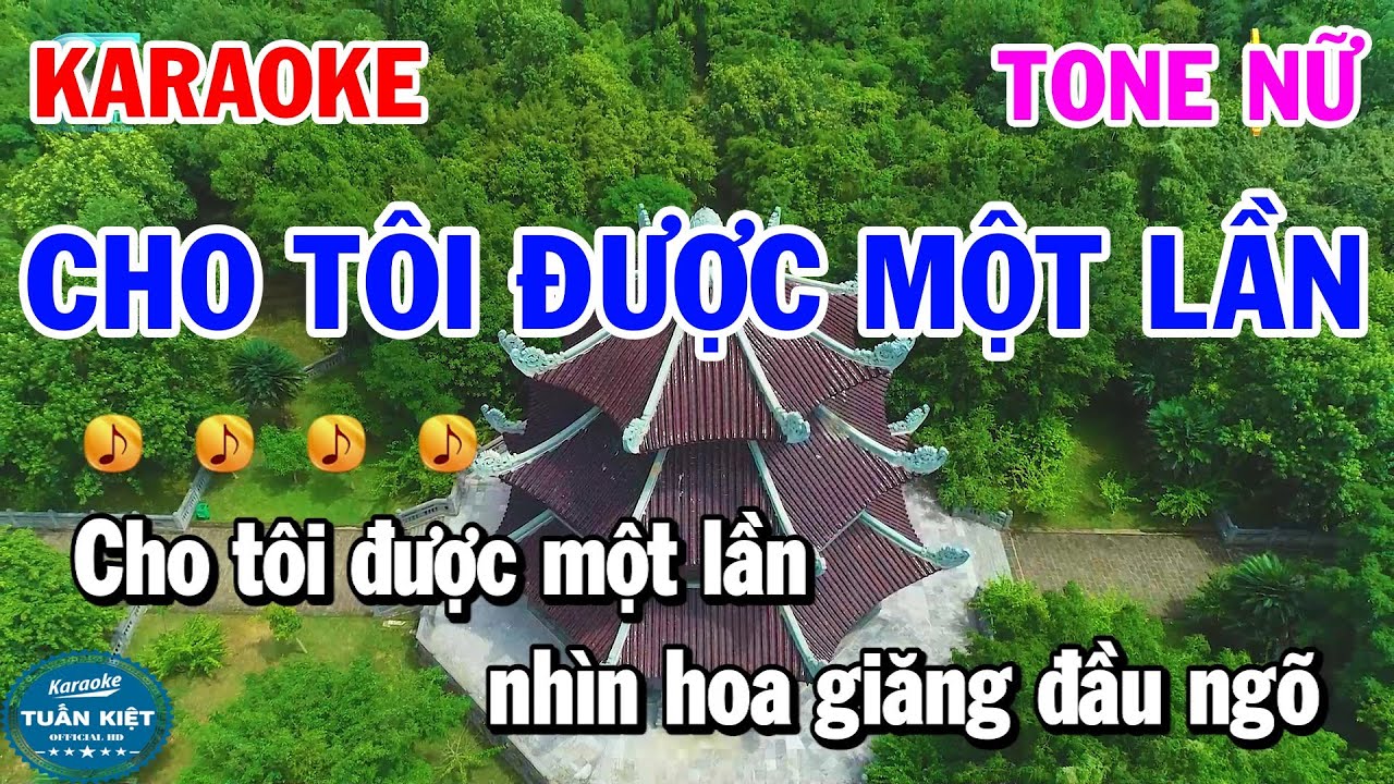 Karaoke Cho Tôi Được Một Lần Tone Nữ Nhạc Sống Rumba