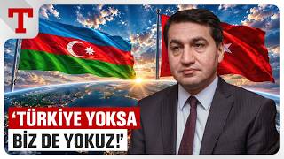 Azerbaycandan Tarihi Türkiye Mesajı: ‘Türkiyenin Olmadığı Hiçbir Masada Biz De Olmayız’