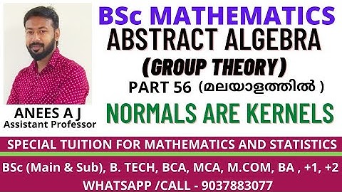 Normal Subgroups are Kernels |BSc Mathematics | Abstract Algebra | Group Theory.