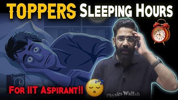 Best Sleeping Hours For Toppers | Toppers Sleeping Hours | IIT JEE NEET 2023| PW Motivation