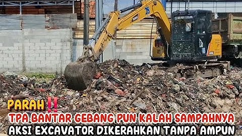 PARAH‼️TPA BANTAR GEBANG PUN KALAH SAMPAHNYA AKSI EXCAVATOR DIKERAHKAN TANPA AMPUN 