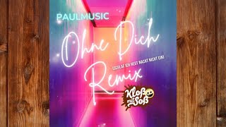 Ohne dich (Kloß mit Soß Remix) @klossmitsossdj