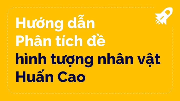 Các bài văn phân tích nhân vật huấn cao năm 2024