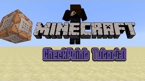 CheckPoints # Minecraft Map making Tips and Tricks