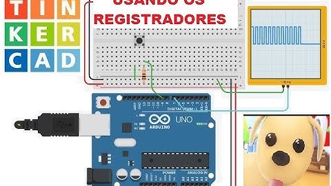 Como Usar as GPIOs do Arduino UNO Através dos Registradores - No TinkerCAD