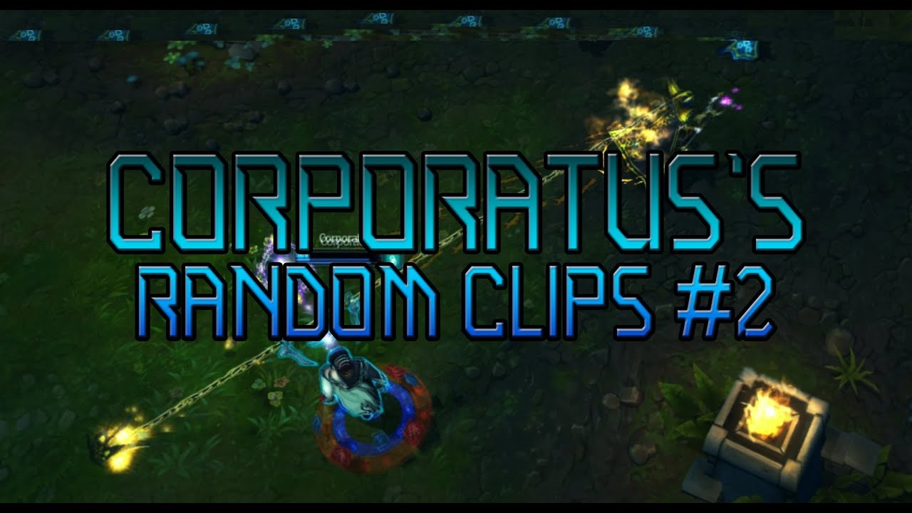 Corporatus's Random Clips #2 (Montage)