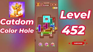 Catdom Color Hole Level 452 Walkthrough [NEW UPDATE] 🐱🟣 | Relaxing Color Puzzle Game | Go Answer