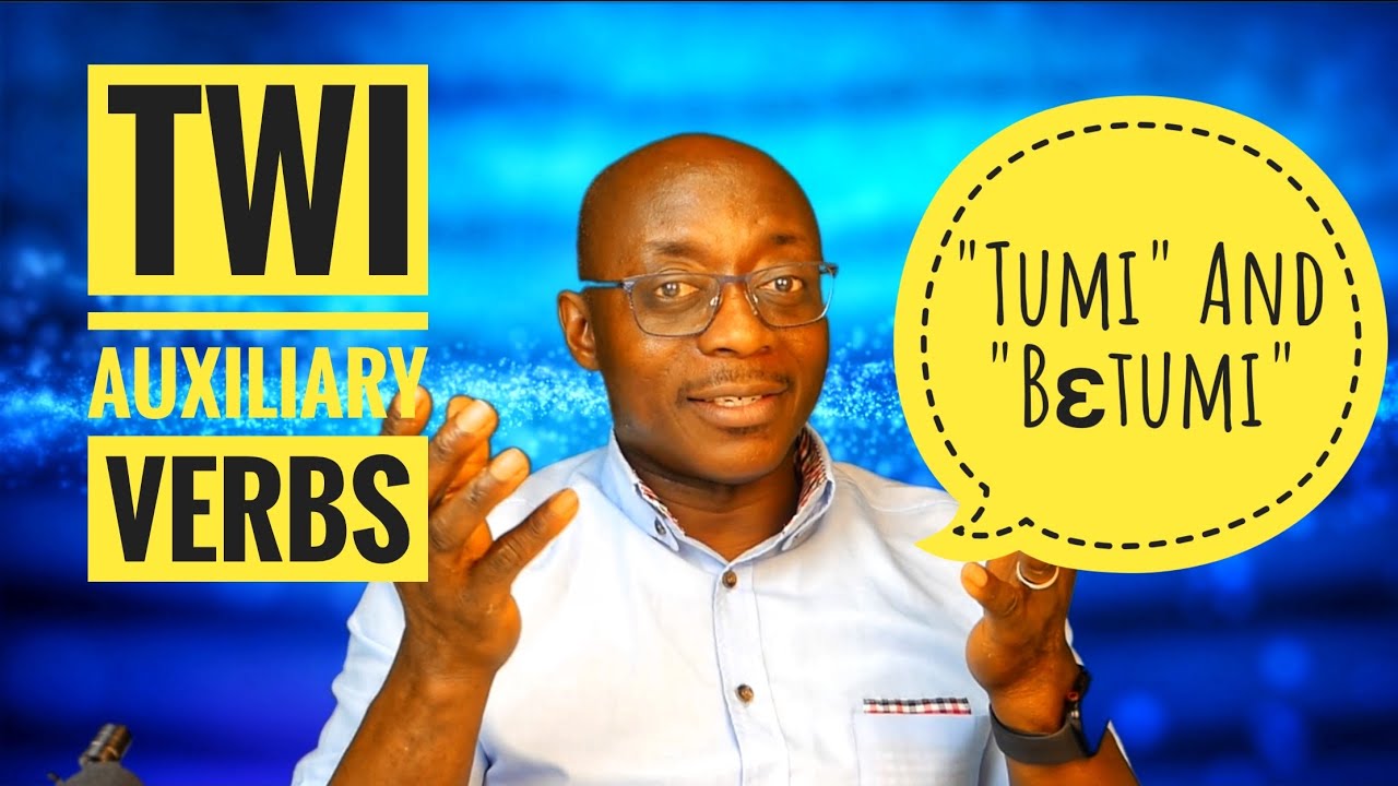 Learn Twi with Opoku Asante twi Twi Auxiliary Verbs Twi for