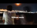 أغنية Jamais Yensak بدون موسيقى Without Music
