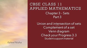 Sets| Venn Diagram| Ex 3.3| Ch 3| Part 3| e-support material| CBSE Class 11 Applied Maths in English