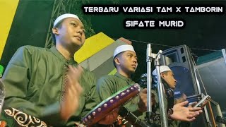 Terbaru Variasi Tam X Tamborin Sifate Murid || Syubbanul Muslimin || SR Official