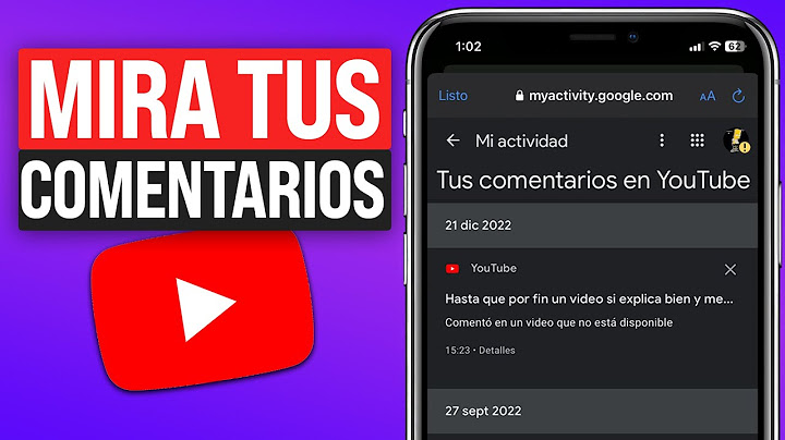 Cómo VER los COMENTARIOS que he HECHO en YOUTUBE (2025) Tutorial