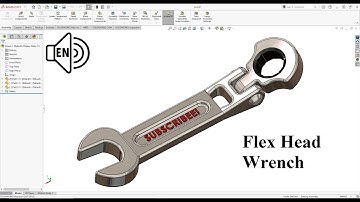 Flex-Head Combination Ratcheting Wrench SolidWorks Tutorial 2021 step by step! Learn from Home! :D