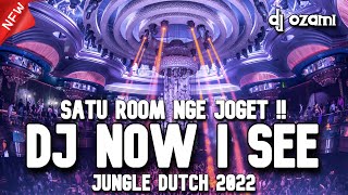 SATU ROOM NGE JOGET !! DJ NOW I SEE X IT WILL RAIN NEW JUNGLE DUTCH 2022 FULL BASS